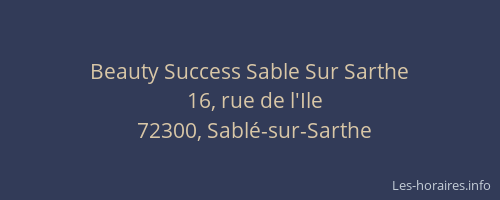 Beauty Success Sable Sur Sarthe