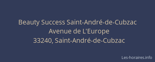 Beauty Success Saint-André-de-Cubzac