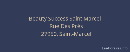 Beauty Success Saint Marcel