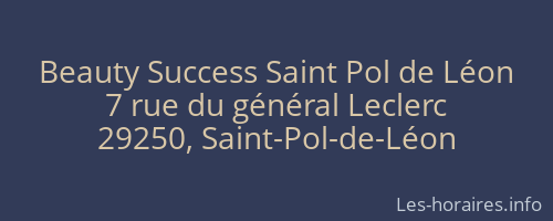 Beauty Success Saint Pol de Léon