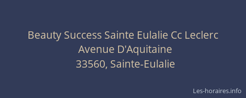 Beauty Success Sainte Eulalie Cc Leclerc