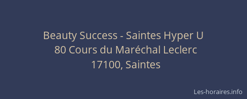 Beauty Success - Saintes Hyper U