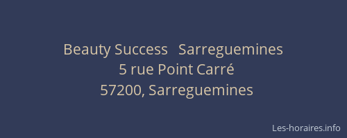 Beauty Success   Sarreguemines