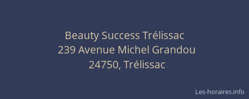 Beauty Success Trélissac