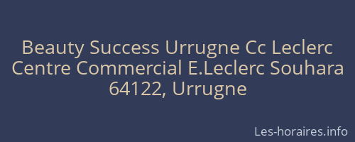 Beauty Success Urrugne Cc Leclerc
