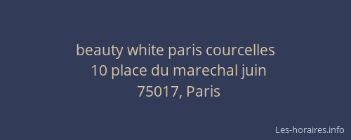 beauty white paris courcelles