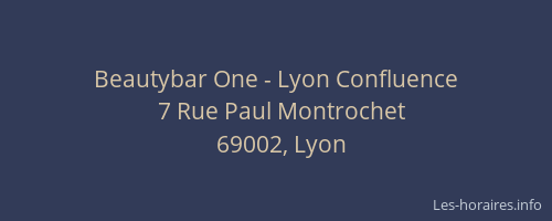 Beautybar One - Lyon Confluence