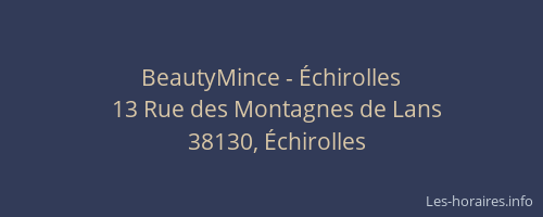 BeautyMince - Échirolles
