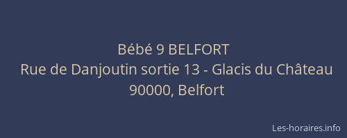 Bébé 9 BELFORT
