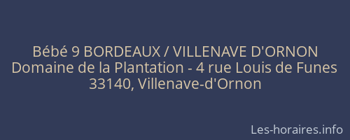 Bébé 9 BORDEAUX / VILLENAVE D'ORNON