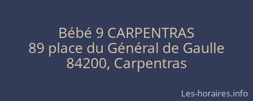 Bébé 9 CARPENTRAS