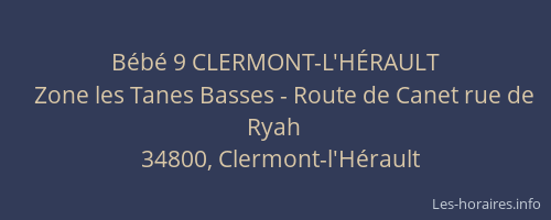Bébé 9 CLERMONT-L'HÉRAULT