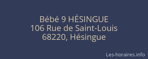Bébé 9 HÉSINGUE