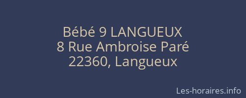 Bébé 9 LANGUEUX