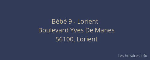 Bébé 9 - Lorient