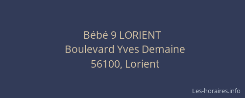 Bébé 9 LORIENT