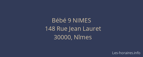 Bébé 9 NIMES