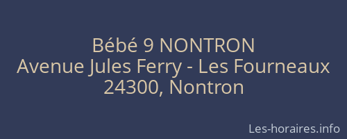 Bébé 9 NONTRON