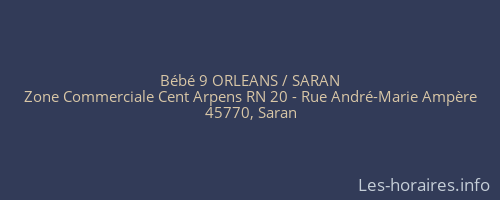Bébé 9 ORLEANS / SARAN