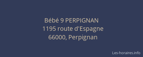 Bébé 9 PERPIGNAN