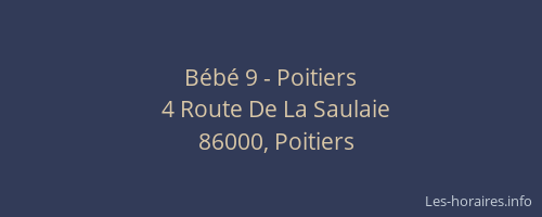 Bébé 9 - Poitiers