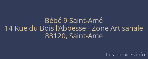 Bébé 9 Saint-Amé