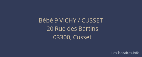 Bébé 9 VICHY / CUSSET