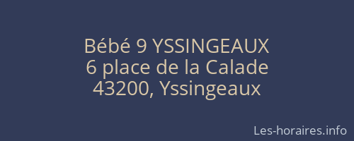 Bébé 9 YSSINGEAUX