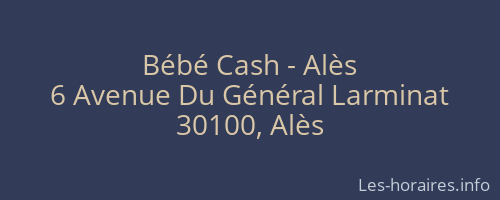 Bébé Cash - Alès