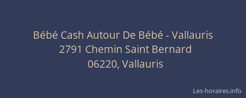 Bébé Cash Autour De Bébé - Vallauris