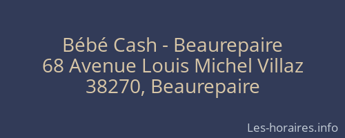 Bébé Cash - Beaurepaire