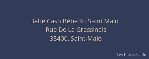 Bébé Cash Bébé 9 - Saint Malo