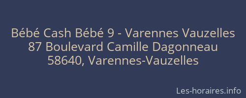 Bébé Cash Bébé 9 - Varennes Vauzelles