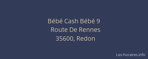 Bébé Cash Bébé 9