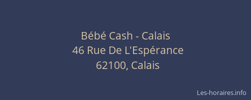 Bébé Cash - Calais