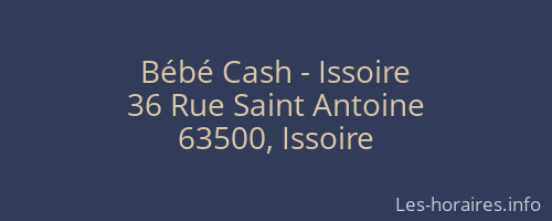 Bébé Cash - Issoire