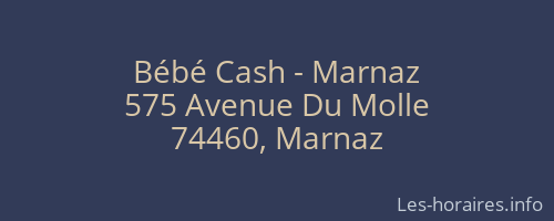 Bébé Cash - Marnaz