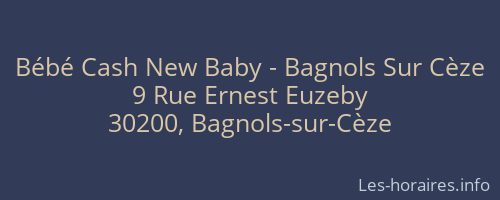 Bébé Cash New Baby - Bagnols Sur Cèze