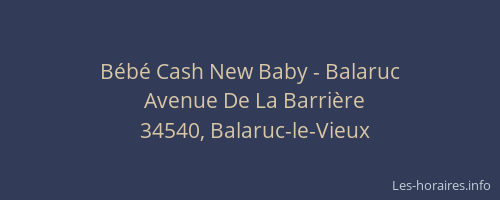 Bébé Cash New Baby - Balaruc