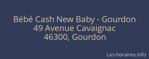 Bébé Cash New Baby - Gourdon