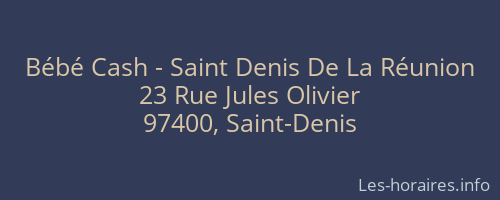 Bébé Cash - Saint Denis De La Réunion