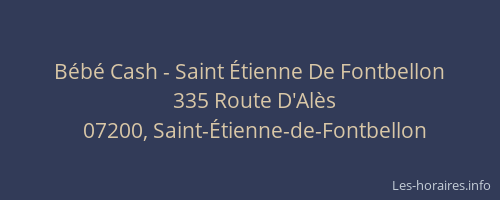 Bébé Cash - Saint Étienne De Fontbellon