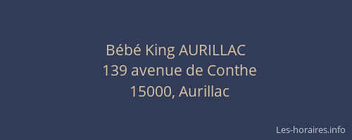 Bébé King AURILLAC