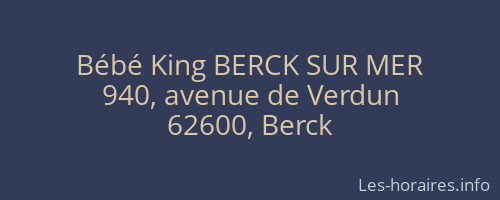 Bébé King BERCK SUR MER