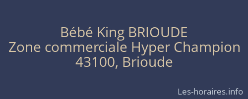 Bébé King BRIOUDE