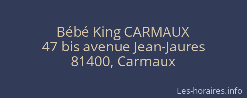 Bébé King CARMAUX