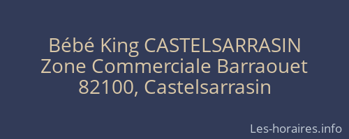 Bébé King CASTELSARRASIN