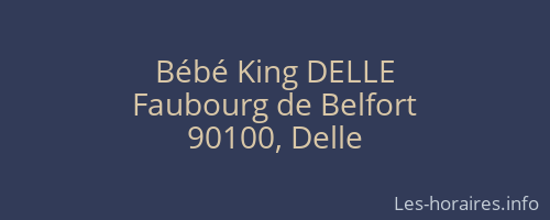 Bébé King DELLE