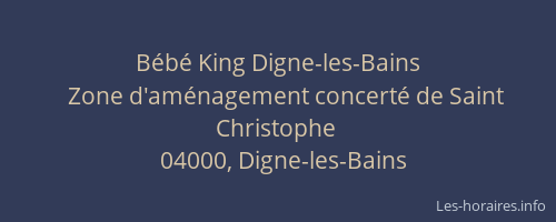 Bébé King Digne-les-Bains