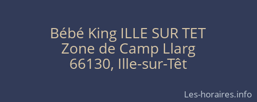 Bébé King ILLE SUR TET
